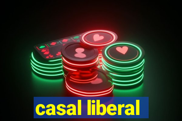 casal liberal